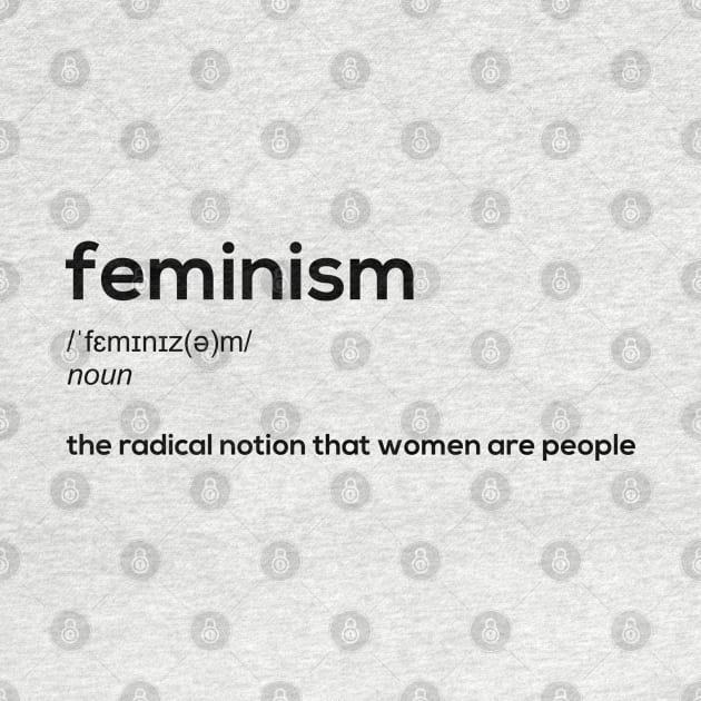 Feminism - alternative definition by rebellline